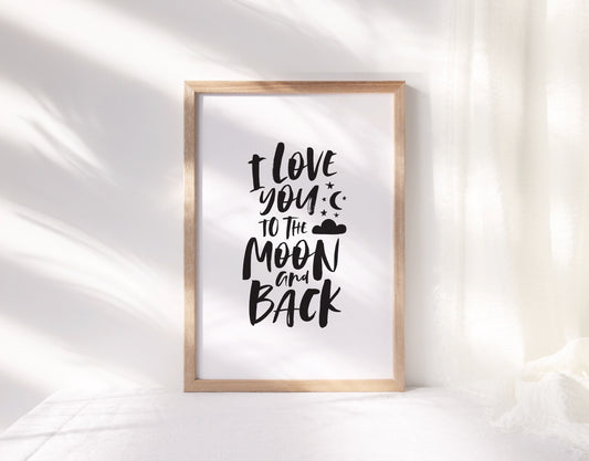 To The Moon & Back Print